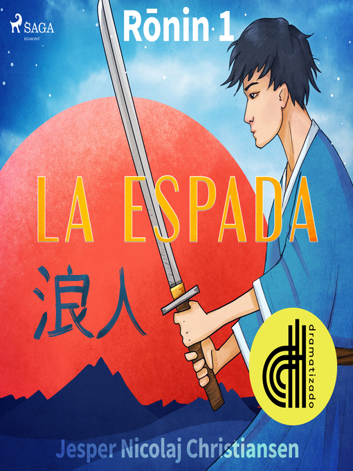 Title details for Ronin 1--La espada--Dramatizado by Jesper Nicolaj Christiansen - Available